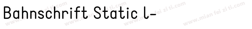 Bahnschrift Static l字体转换